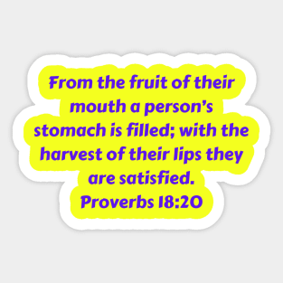 Bible Verse Proverbs 18:20 Sticker